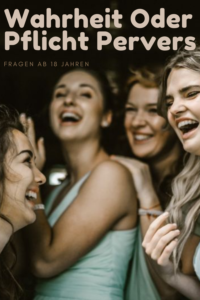 Wahrheit Oder Pflicht Versaut